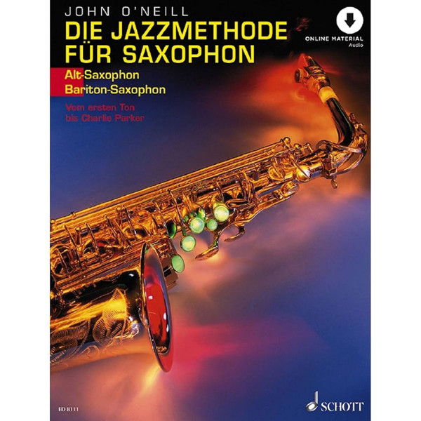 Die Jazzmethode für Saxophon - vom ersten Ton bis Charlie Parker. Eb Saxophone