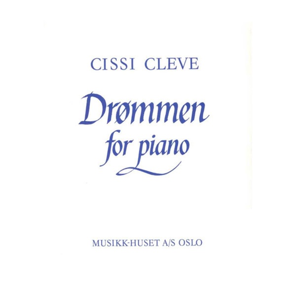 Drømmen, Cissi Cleve - Piano