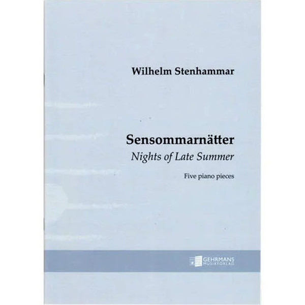 Sensommarnätter, Stenhammar - Piano