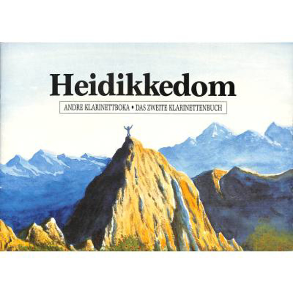 Heidikkedom 2. Klarinettboka, Helge Hurum. Melodilinje og besifring