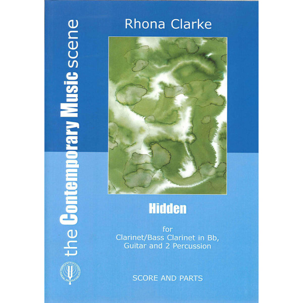 Hidden, Rhona Clarke. Clarinet/Bass Clarinet, Guitar and 2 Percussion