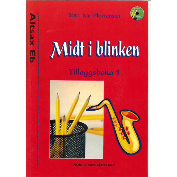 Midt i Blinken Tilleggsbok 1 Altsax Eb . Stein Ivar Mortensen