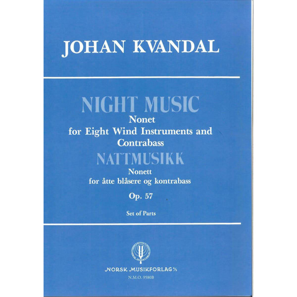 Night Music Op. 57, Johan Kvandal. 8 Blåsere og Kontrabass. Partitur