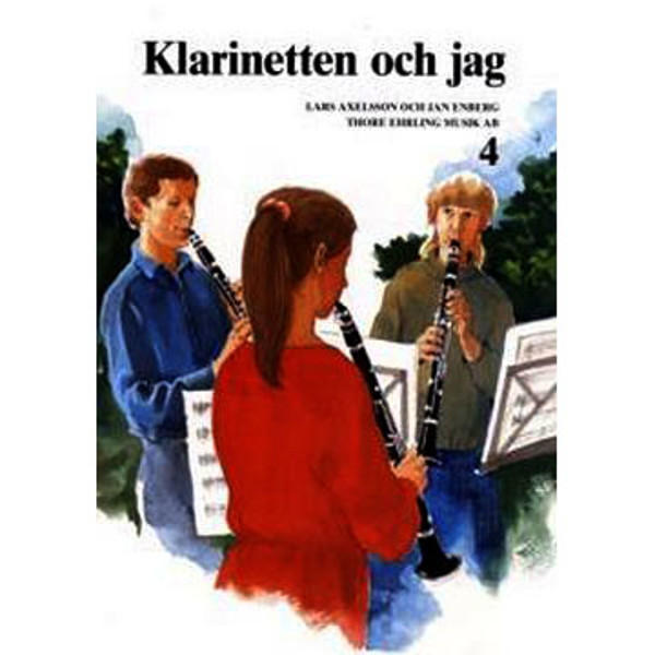 Klarinetten Och Jag 4, Axelsson-Enberg - Klarinett