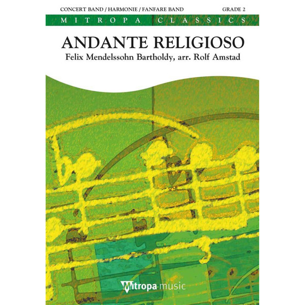 Andante Religioso, Felix Mendelssohn Bartholdy arr. Rolf Amstad. Concert Band 