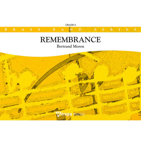 Remembrance, Bertrand Moren. Brass Band 