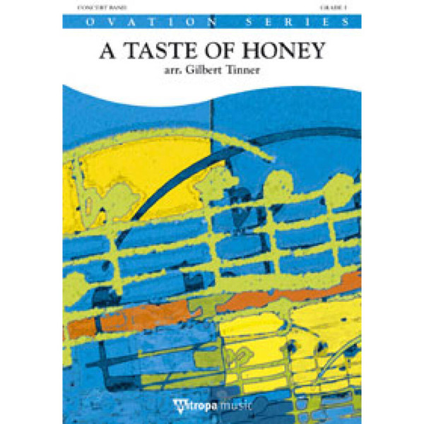 A Taste of Honey, Bobby Scott arr. Gilbert Tinner. Concert Band 