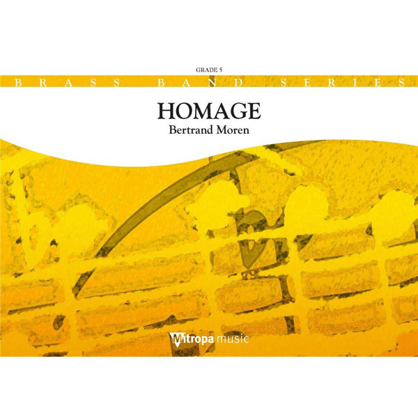 Homage, Bertrand Moren. Brass Band 