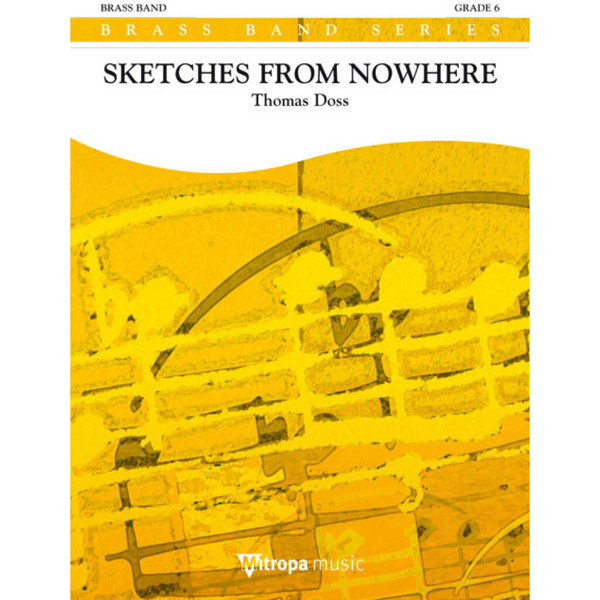 Sketches from Nowhere, Thomas Doss. Brass Band 