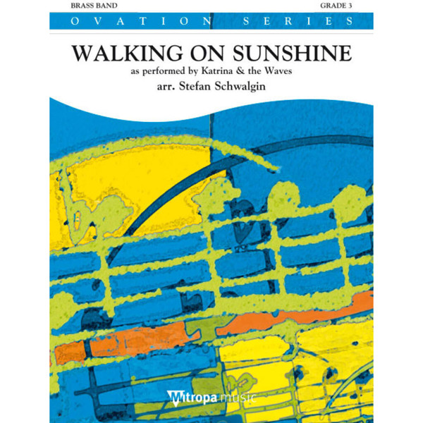 Walking on Sunshine as performed by Katrina & the Waves, Kimberley Rew arr. Stefan Schwalgin. Brass Band 