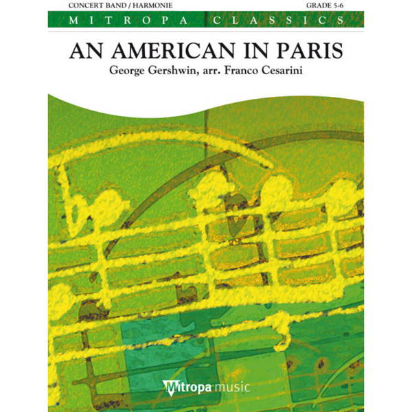 An American in Paris, George Gershwin arr. Franco Cesarini. Concert Band 