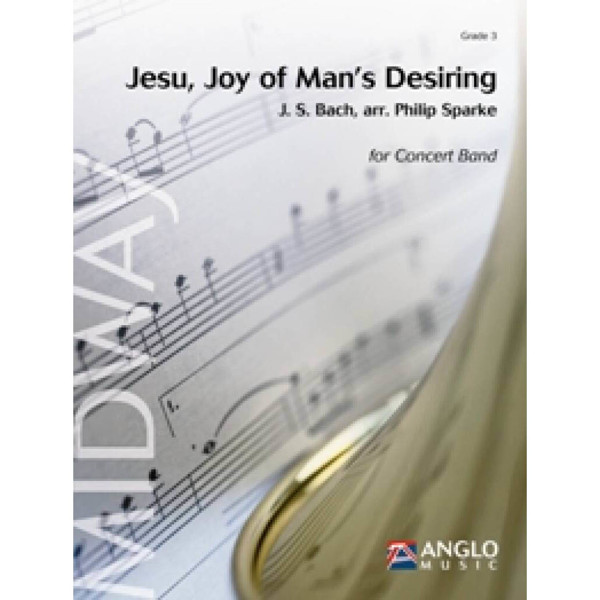 Jesu, Joy of Man's Desiring BWV147, Johann Sebastian Bach arr. Philip Sparke. Brass Band