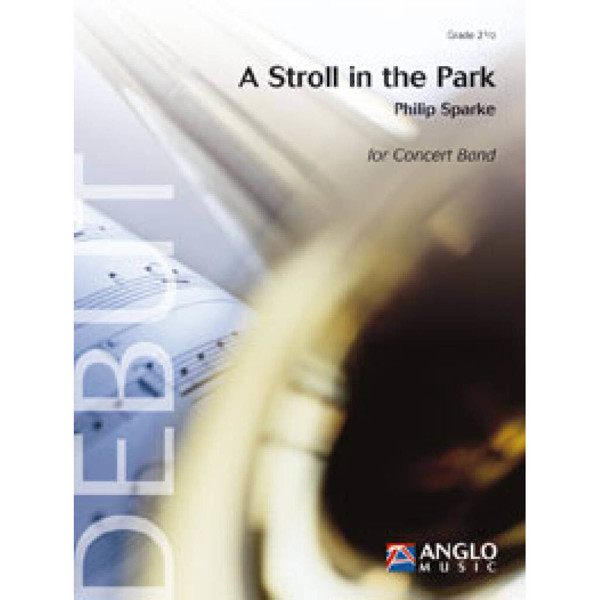 A Stroll in the Park, Philip Sparke - Concert Band