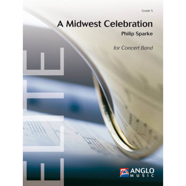 A Midwest Celebration, Philip Sparke - Concert Band