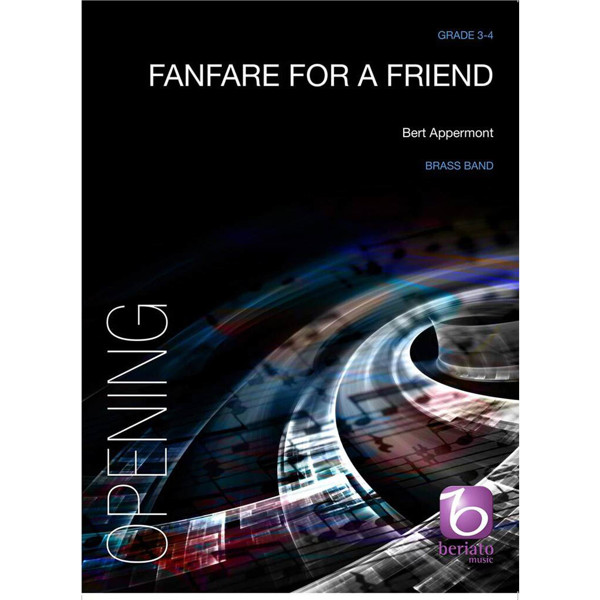 Fanfare For A Friend, Bert Appermont. Brass Band