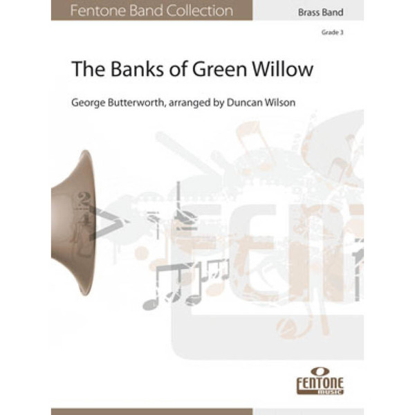 The Banks of Green Willow, Butterworth / Wilson - Brass Band