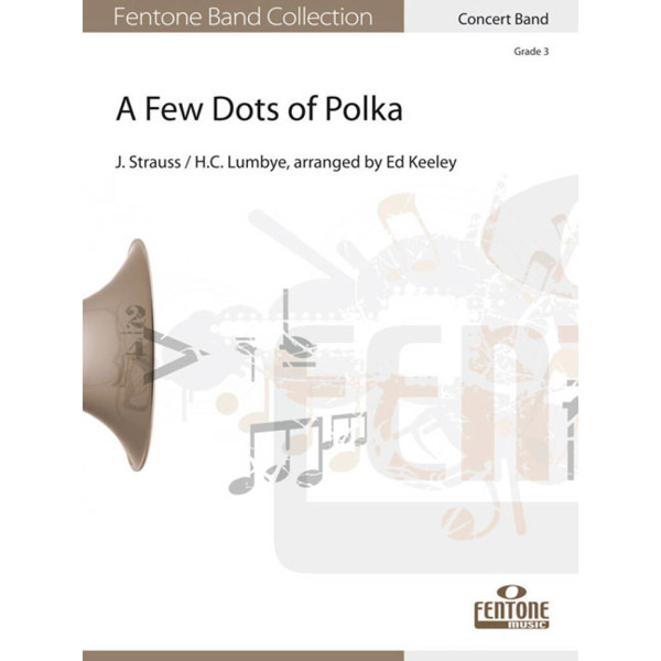 A Few Dots of Polka, Lumbye / Keeley - Concert Band