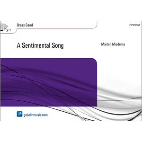 A Sentimental Song, Marten Miedema. Brass Band