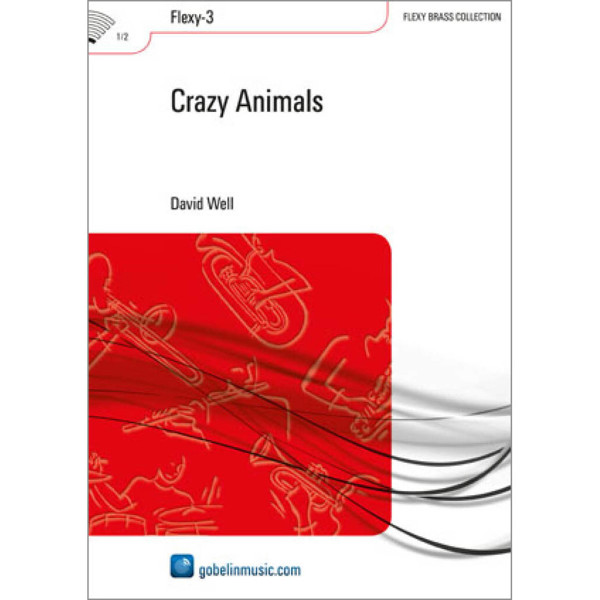 Crazy Animals, David Well. Brass Band