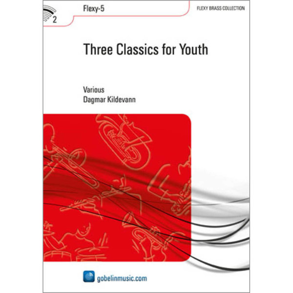 Three Classics for Youth, Trad. arr. Dagmar Kildevann. Brass Band