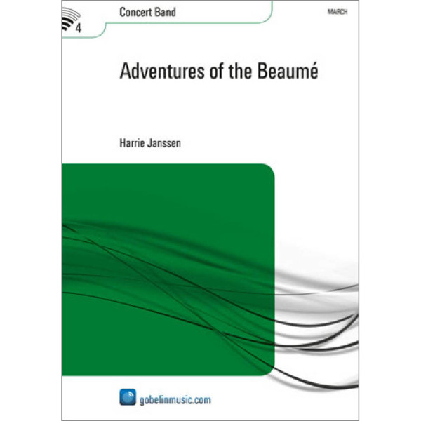 Adventures of the Beaumé, Harrie Janssen. Concert Band