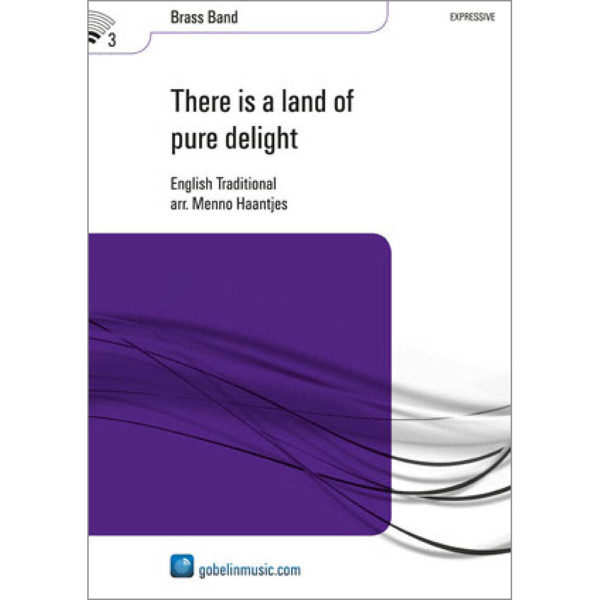 There is a land of pure delight, Trad. arr. Menno Haantjes. Brass Band