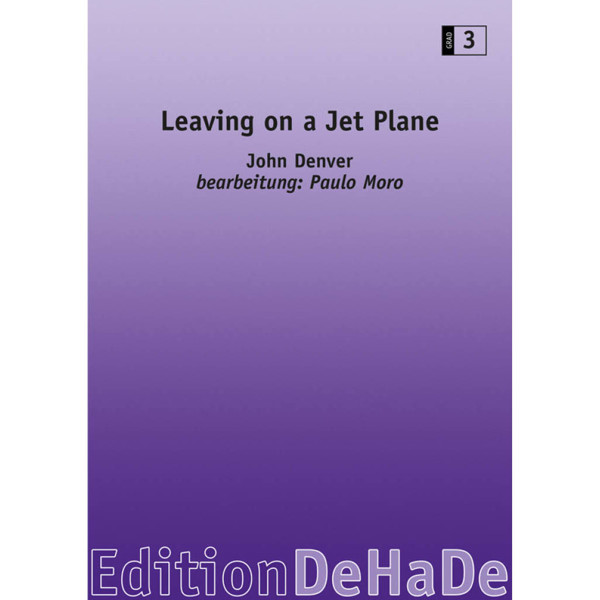 Leaving on a Jet Plane, Denver / Moro - Concert Band