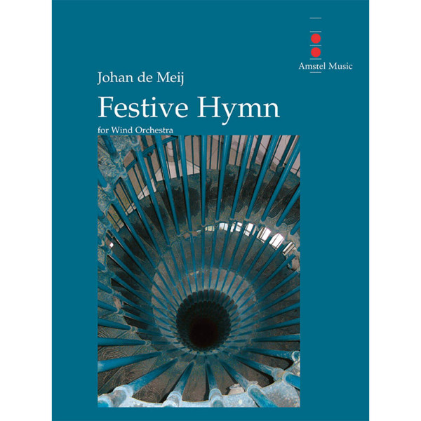 Festive Hymn - for Wind Orchestra, Meij - Concert Band