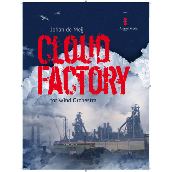 Cloud Factory - for wind orchestra, Meij - Concert Band