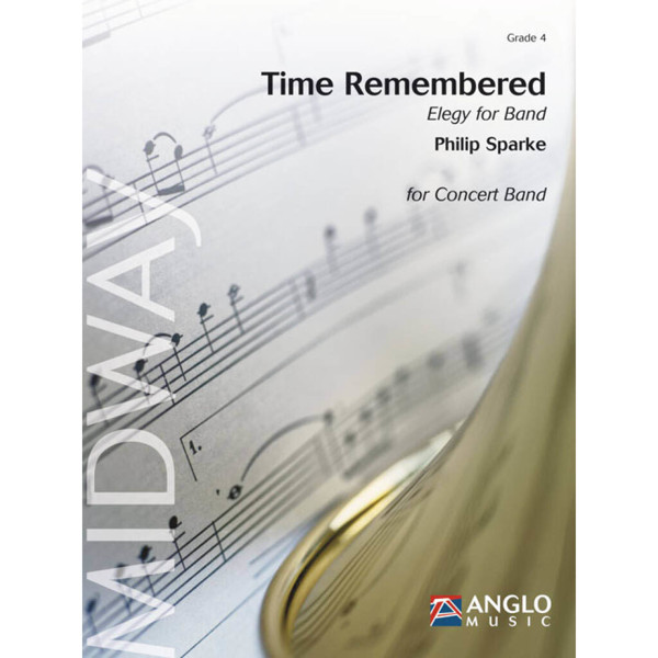 Time Remembered - Elegy for Band, Philip Sparke - Concert Band