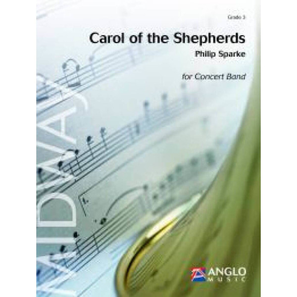 Carol of the Shepherds - Meditation on 'Quem Pastores Laudavere', Philip Sparke - Concert Band