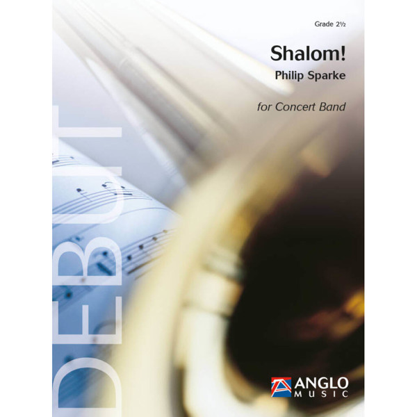 Shalom! - Suite of Israeli Folk Songs, Philip Sparke - Concert Band