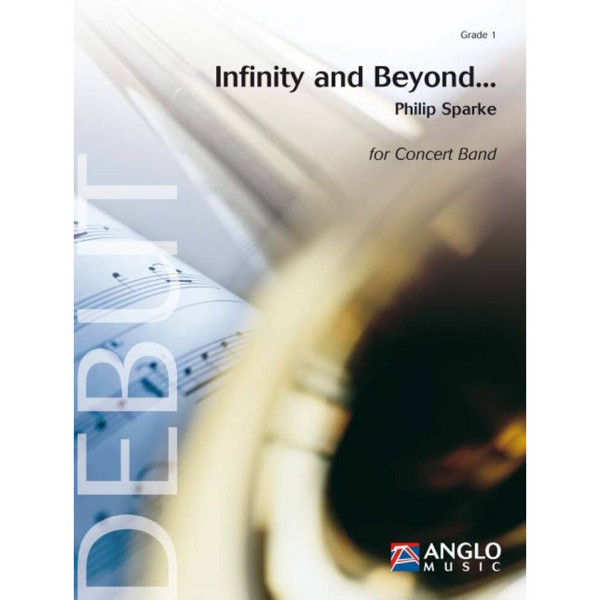 Infinity and Beyond..., Philip Sparke - Concert Band