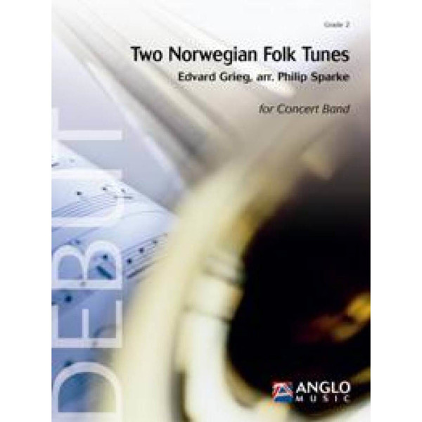 Two Norwegian Folk Tunes, Grieg / Philip Sparke - Concert Band