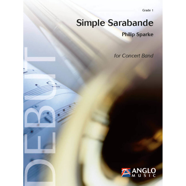 Simple Sarabande, Philip Sparke - Concert Band