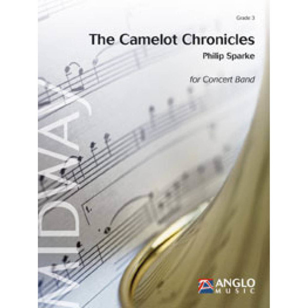 The Camelot Chronicles, Philip Sparke - Concert Band