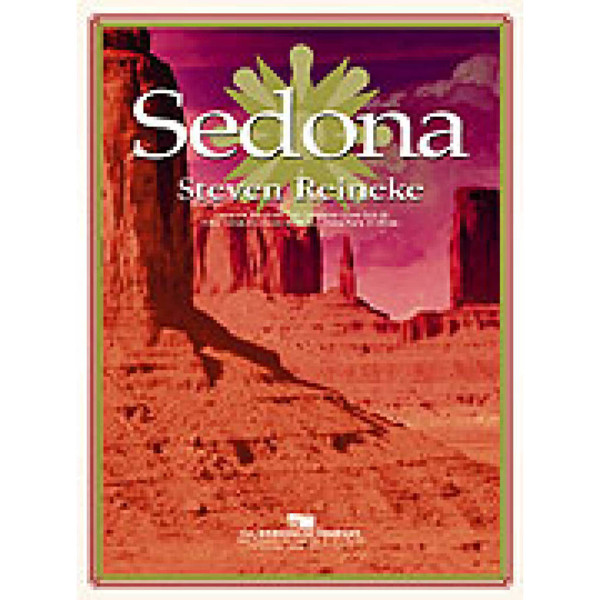 Sedona, Steven Reineke. Concert Band