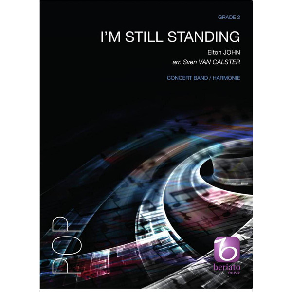 I'm Still Standing, Elton John arr. Sven Van Calster. Concert Band