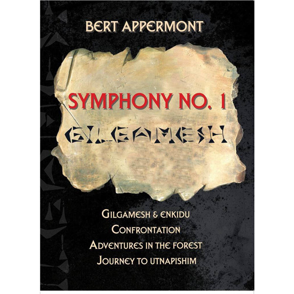 Symphony No. 1: Gilgamesh, Bert Appermont. Concert Band