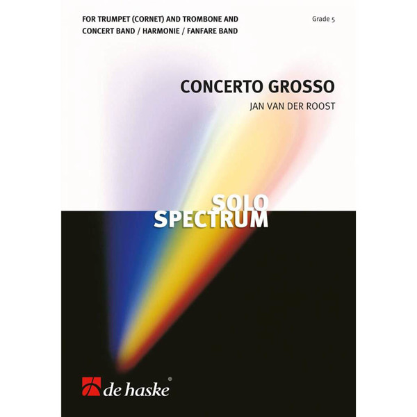 Concerto Grosso for Cornet and Trombone and Concert Band, Jan van der Roost