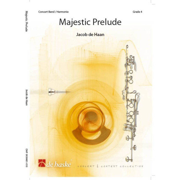 Majestic Prelude, Jacob de Haan - Concert Band