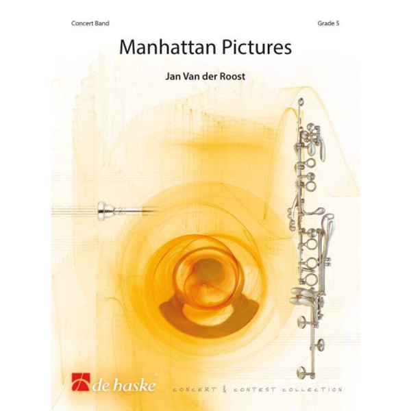 Manhattan Pictures, Jan van der Roost - Concert Band