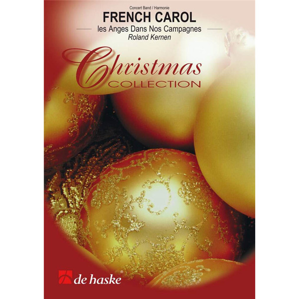 French Carol - Les anges dans nos campagnes,  - Concert Band