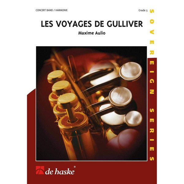 Les Voyages de Gulliver - Gulliver's Travels, Aulio - Concert Band