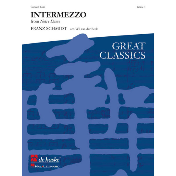 Intermezzo - from the opera Notre Dame, Schmidt / Beek - Concert Band