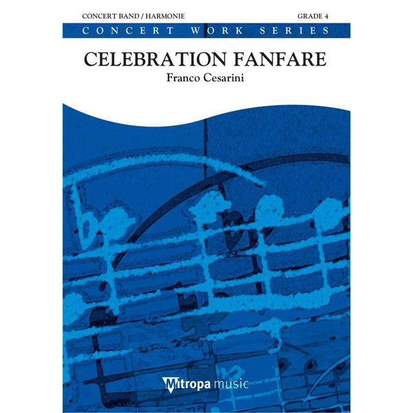 Celebration Fanfare, Franco Cesarini. Concert Band 