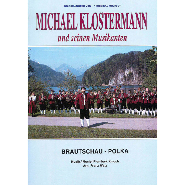 Brautschau-Polka, Frantisek Kmoch arr. Franz Watz. Concert Band 