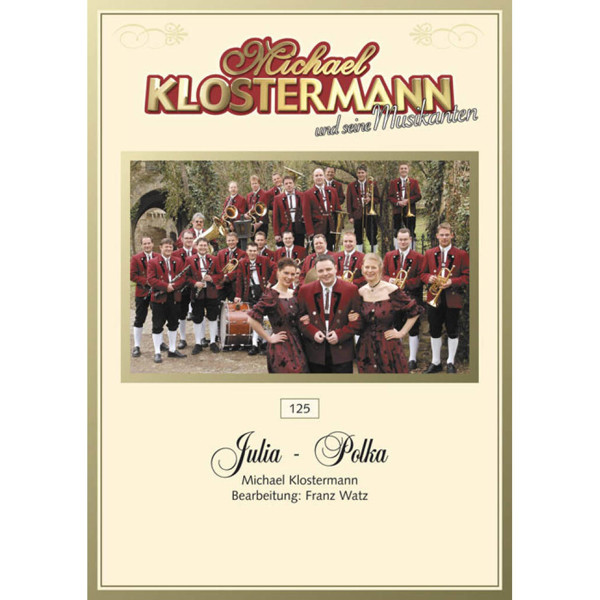 Julia Polka, Michael Klostermann arr. Franz Watz. Concert Band 