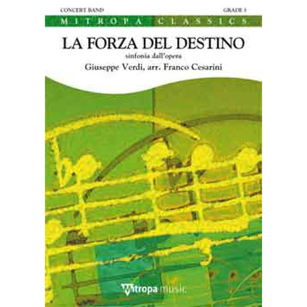 La Forza del Destino, Giuseppe Verdi arr. Franco Cesarini. Concert Band 