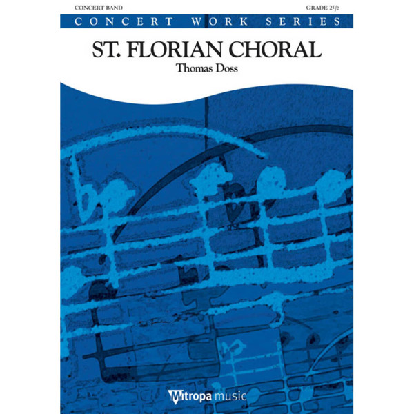 St. Florian Choral in memoriam Anton Bruckner, Thomas Doss. Concert Band 